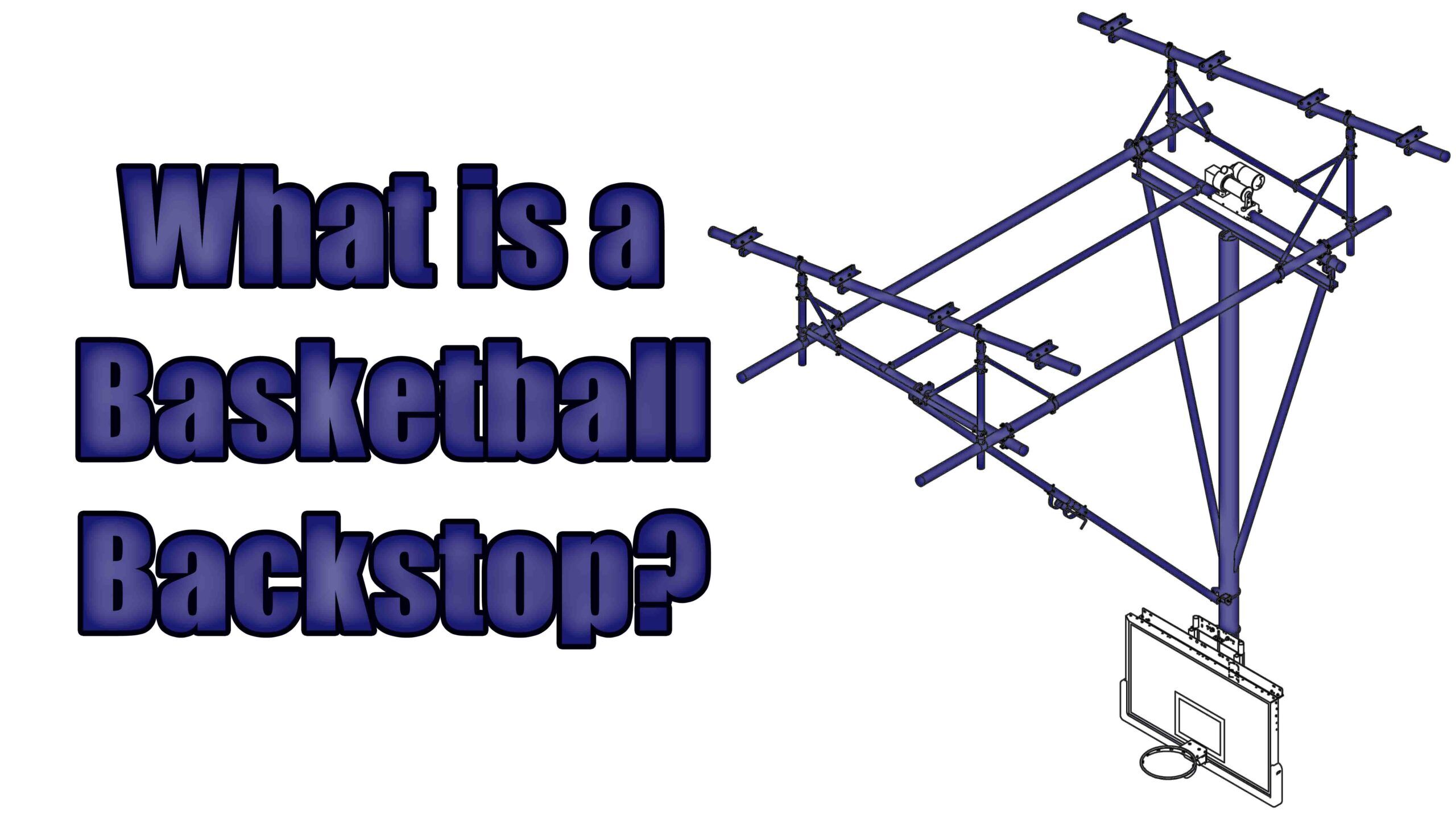 What is a basketball backstop